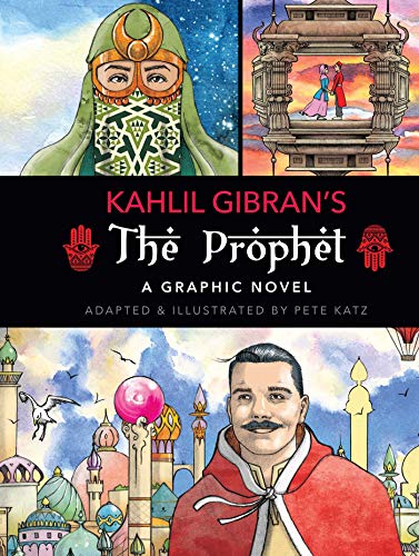 The Prophet: A Graphic Novel (Graphic Classics)
