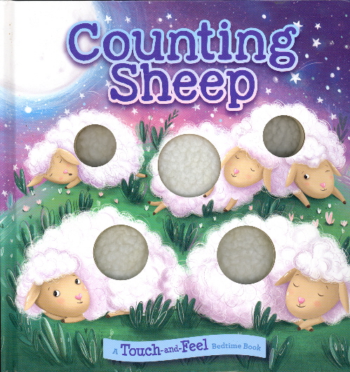 Counting Sheep: A Touch-and-Feel Bedtime Book