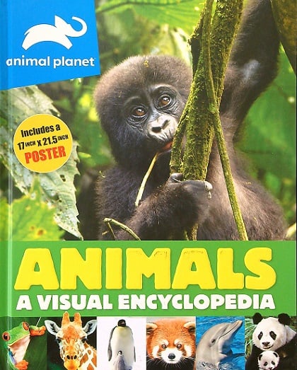 Animals: A Visual Encyclopedia (Animal Planet)