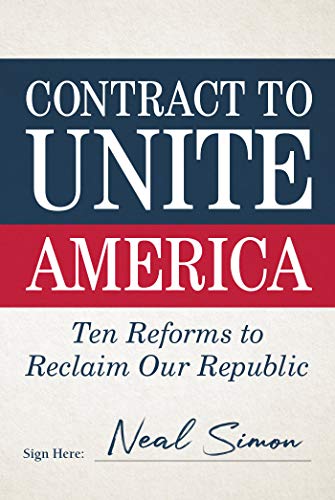 Contract to Unite America: Ten Reforms to Reclaim Our Republic