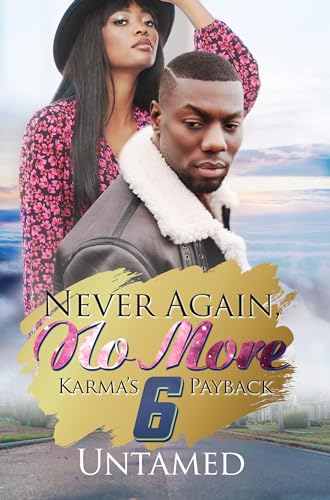 Karma's Payback (Never Again, No More, Bk. 6)
