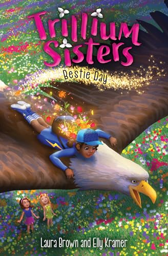 Bestie Day (Trillium Sisters, Bk. 2)