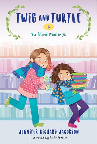No Hard Feelings (Twig and Turtle, Bk. 6)