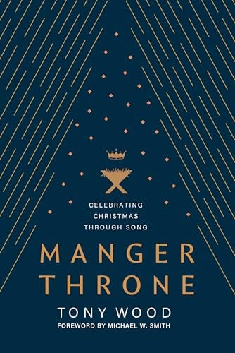 Manger Throne: Celebrating Christmas Through Song