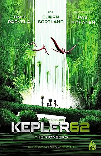 The Pioneers (Kepler62, Bk. 4)