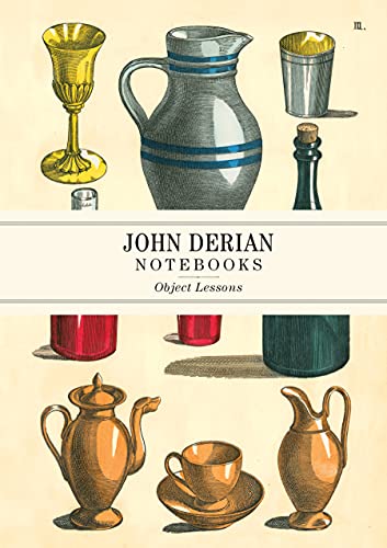 John Derian Notebooks: Object Lessons