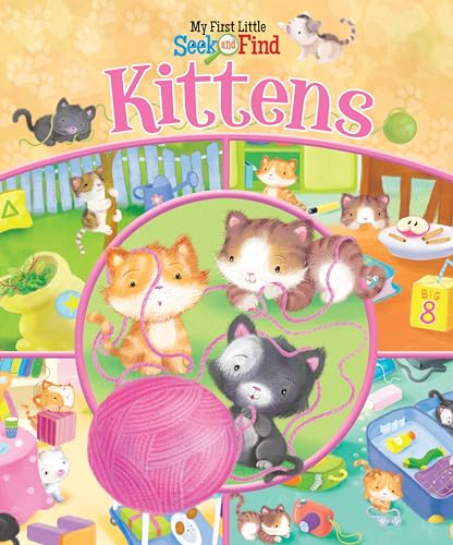 Kittens (My First Little Seek and Find)