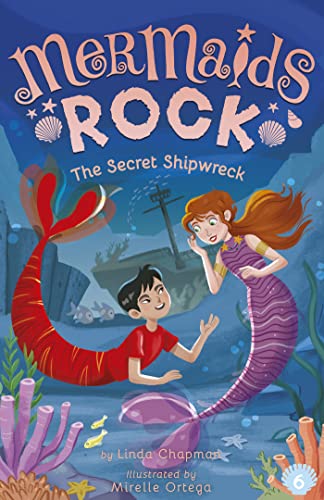 The Secret Shipwreck (The Mermaids Rock, Bk. 6)