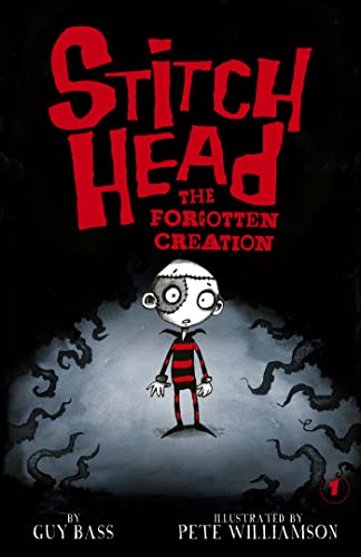 The Forgotten Creation (Stitch Head, Volume 1)