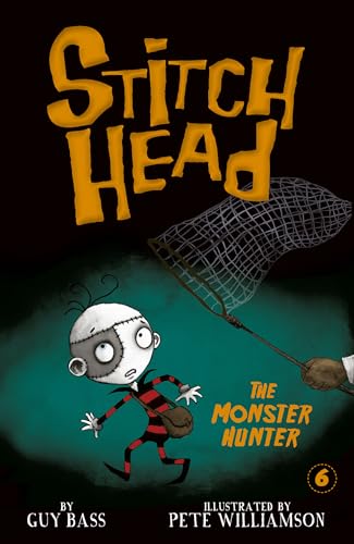 The Monster Hunter (Stitch Head, Bk. 6)