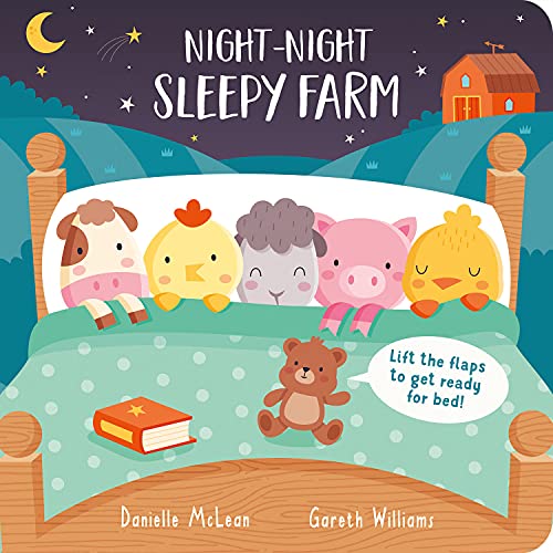 Night Night, Sleepy Farm Lift the Flaps Book