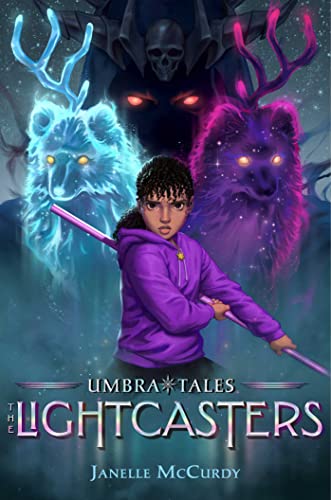 The Lightcasters (Umbra Tales, Bk. 1)