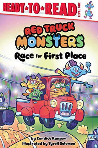 Race for First Place (Red Truck Monsters, Ready-To-Read, Level 1)