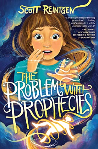 The Problem with Prophecies (The Celia Cleary Series, Bk. 1)
