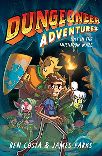 Lost in the Mushroom Maze (Dungeoneer, Adventures, Bk. 1)