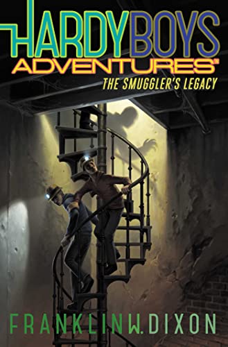 The Smuggler's Legacy (Hardy Boys Adventures, Bk. 25)