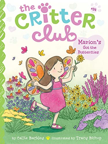 Marion's Got the Butterflies (The Critter Club, Bk. 24)