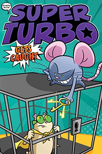 Super Turbo Gets Caught (Super Turbo, Volume 8)