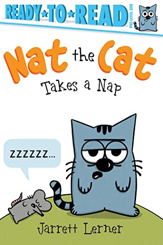 Nat the Cat Takes a Nap (Ready-To-Read, Pre-Level 1)