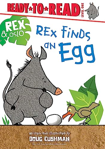 Rex Finds an Egg (Rex & Oslo, Ready-To-Read, Level 1)