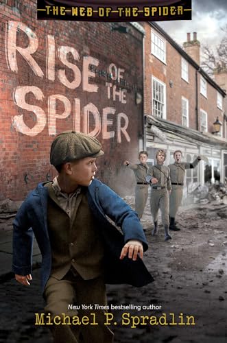 Rise of the Spider (The Web of the Spider, Bk. 1)