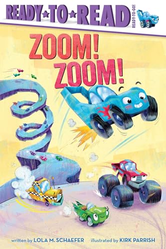 Zoom! Zoom! (Ready-To-Read, Ready-To-Go!)