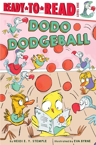 Dodo Dodgeball (Ready-To-Read, Level 1)