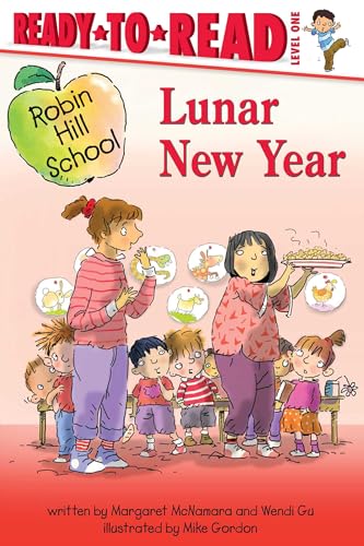 Lunar New Year (Robin Hill School, Ready-To-Read, Level 1)