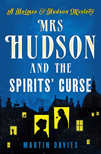 Mrs. Hudson and the Spirits' Curse (Homes & Hudson, Bk. 1)