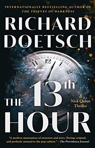 The 13th Hour (A Nick Quinn Thriller, Bk. 1)