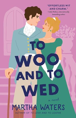 To Woo and to Wed (The Regency Vows, Bk. 5)