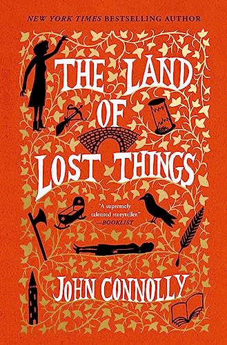 The Land of Lost Things (The Book of Lost Things, Bk. 2)