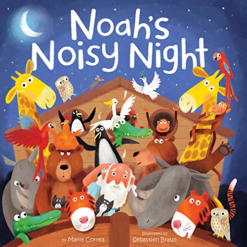 Noah's Noisy Night