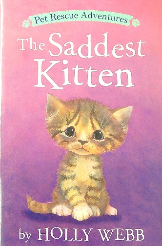 The Saddest Kitten (Pet Rescue Adventures)