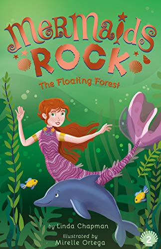 The Floating Forest (Mermaids Rock, Bk. 2)