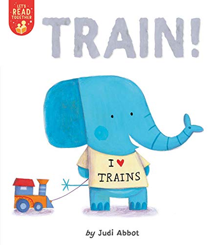 Train! (Let's Read Together)