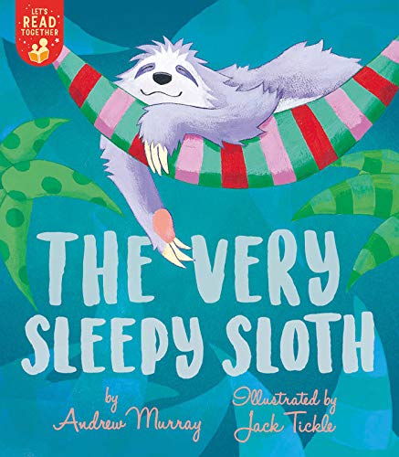The Very Sleepy Sloth (Let's Read Together)