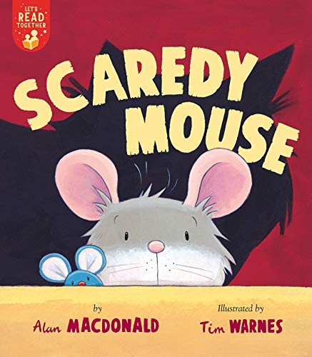 Scaredy Mouse (Let's Read Together)