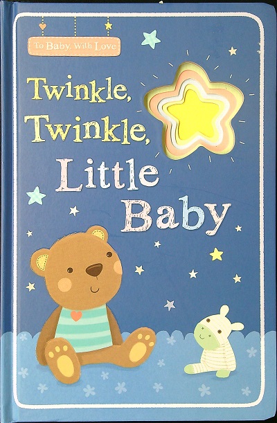 Twinkle, Twinkle, Little Baby (To Baby, with Love)
