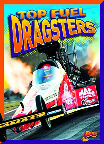 Top Fuel Dragsters (Gearhead Garage)