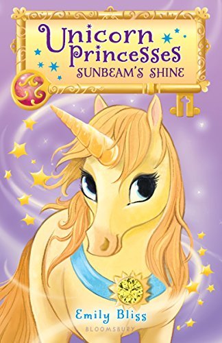 Sunbeam's Shine (Unicorn Princesses, Bk. 1)