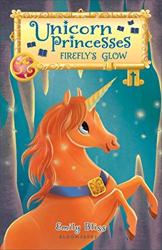 Firefly's Glow (Unicorn Princesses, Bk. 7)