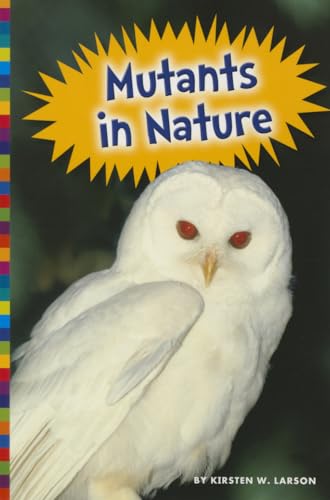 Mutants in Nature (Freaky Nature)