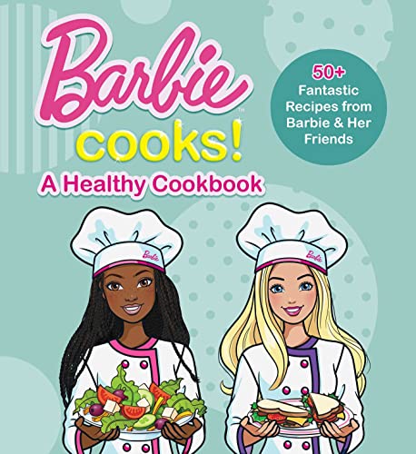 Barbie Cooks!: A Healthy Cookbook