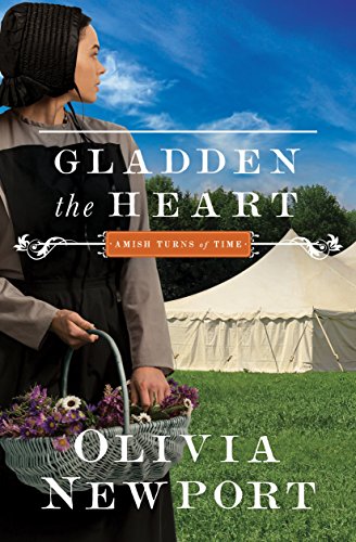 Gladden the Heart (Amish Turns of Time, Bk. 5)