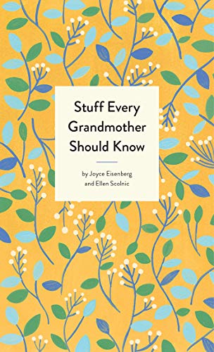 Stuff Every Grandmother Should Know (Stuff You Should Know)