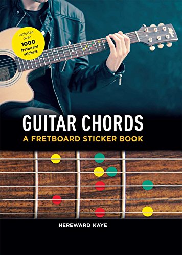Guitar Chords: A Fretboard Sticker Book