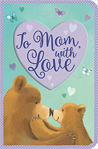 To Mom, With Love (Special Delivery Books)