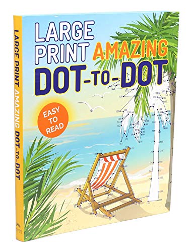 Large Print Amazing Dot-to-Dot