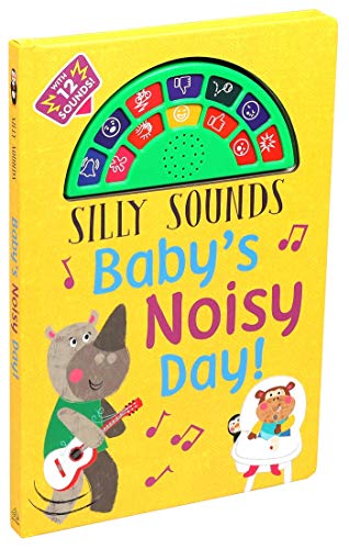 Baby's Noisy Day (Silly Sounds)
